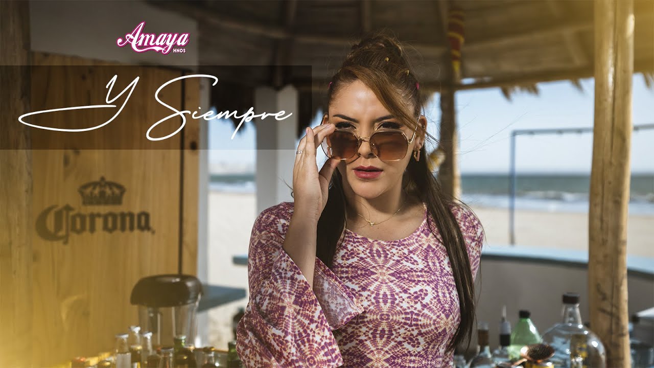 Amaya Hermanos - Y Siempre (Official Video)  AUTOR: LUIS ALVA