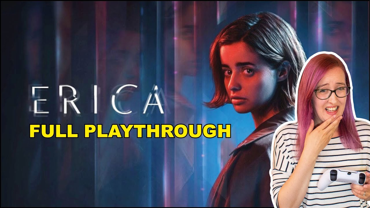 Making Choices is HARD! | Let's Play Erica (Full Blind Playthrough)