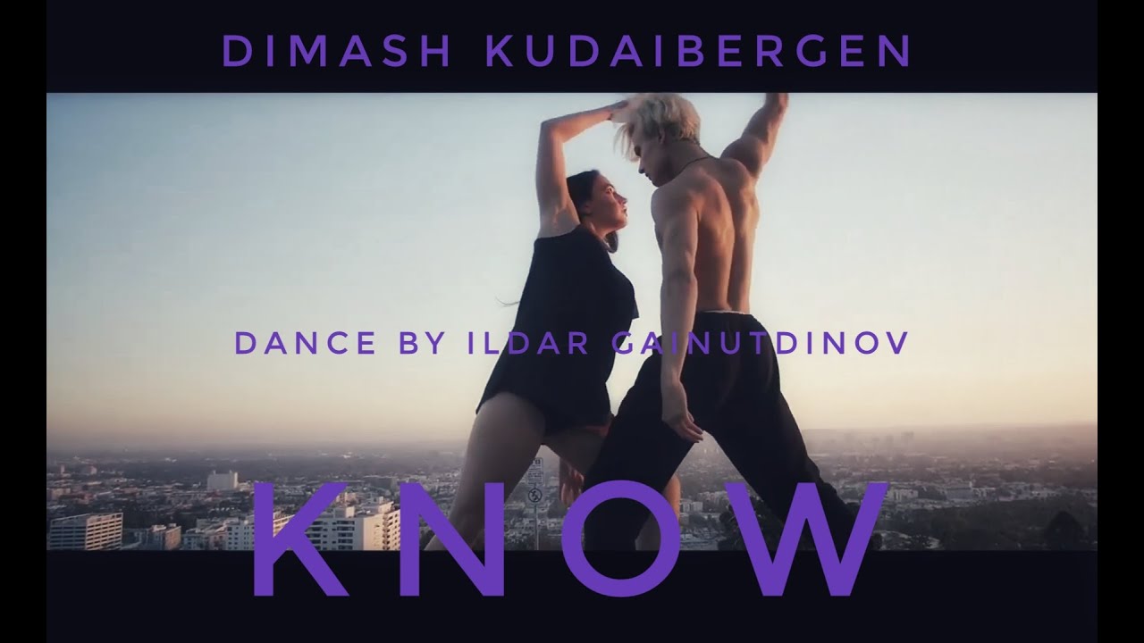Dimash Kudaibergen - Ildar Gainutdinov - Know