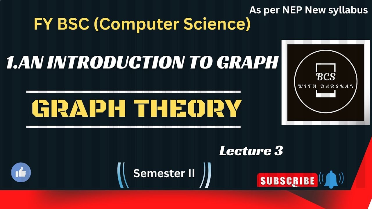 FY BSC(Computer Science)|| GRAPH THEORY || 1.An Introduction To Graph|| Lecture No.3|| New Syllabus.