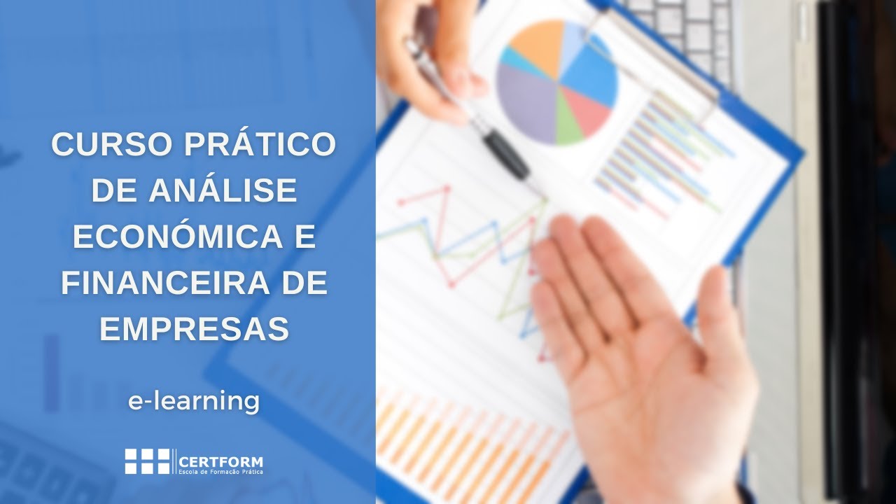 CURSO PRÁTICO DE ANÁLISE ECONÓMICA E FINANCEIRA DE EMPRESAS de acordo com o SNC em e-learning