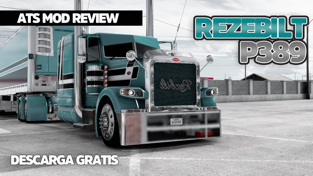 #ATSmods | Peterbilt 389 American Custom | #Rezebilt #Descarga #modreview