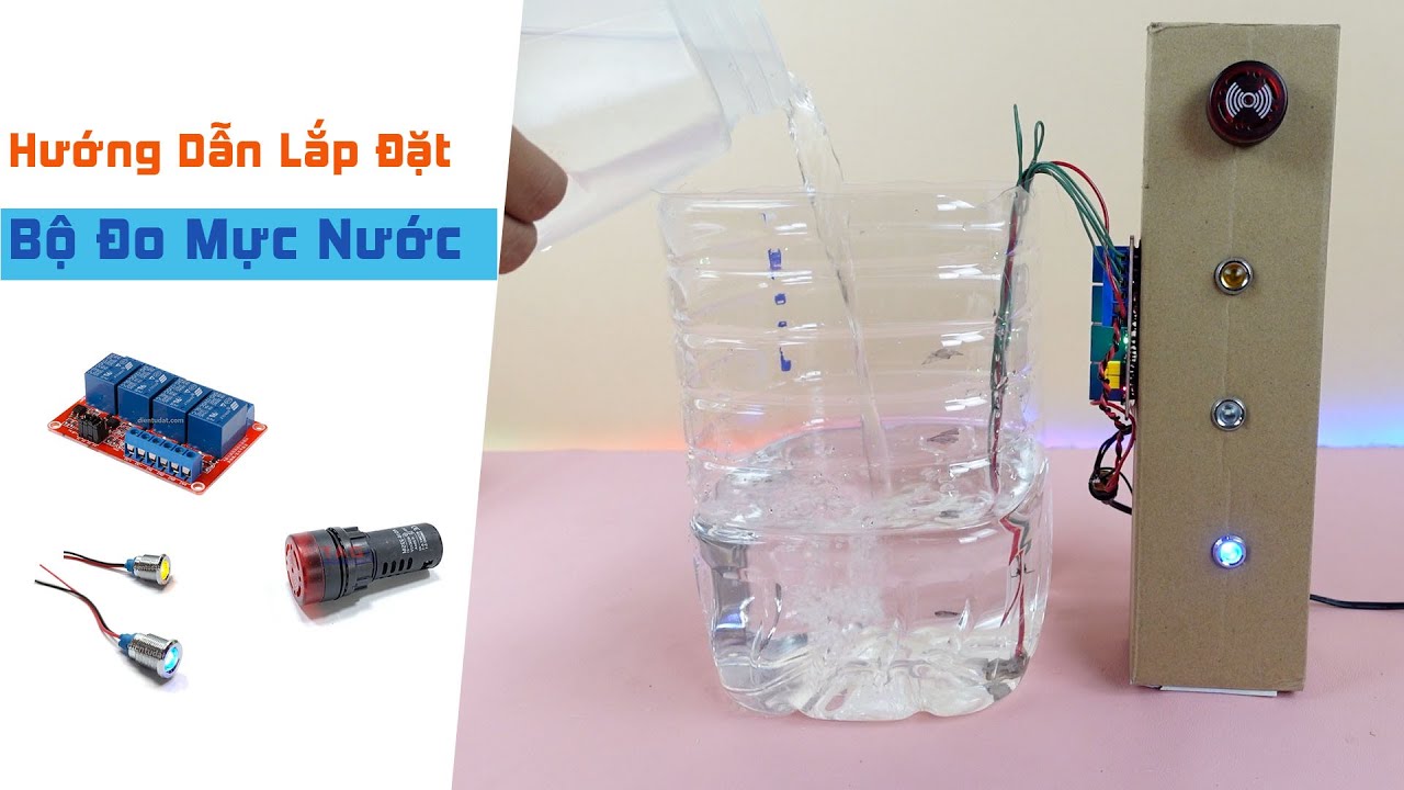 Hướng Dẫn Lắp Đặt Bộ Đo Mực Nước Vô Cùng ĐƠN GIẢN | VDO00017|Điện tử DAT
