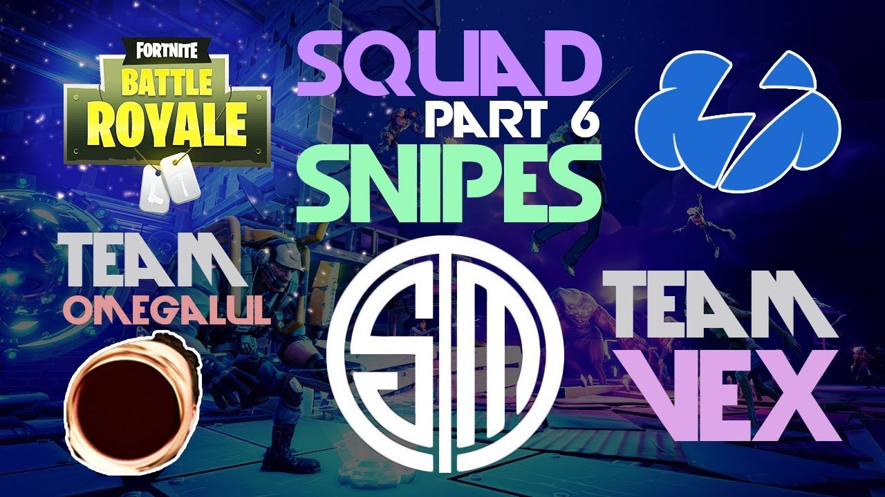 TSM, Vex, OmegaLUL, Tempo 🥊Squad Snipe🥊 Part 6 (Fortnite)