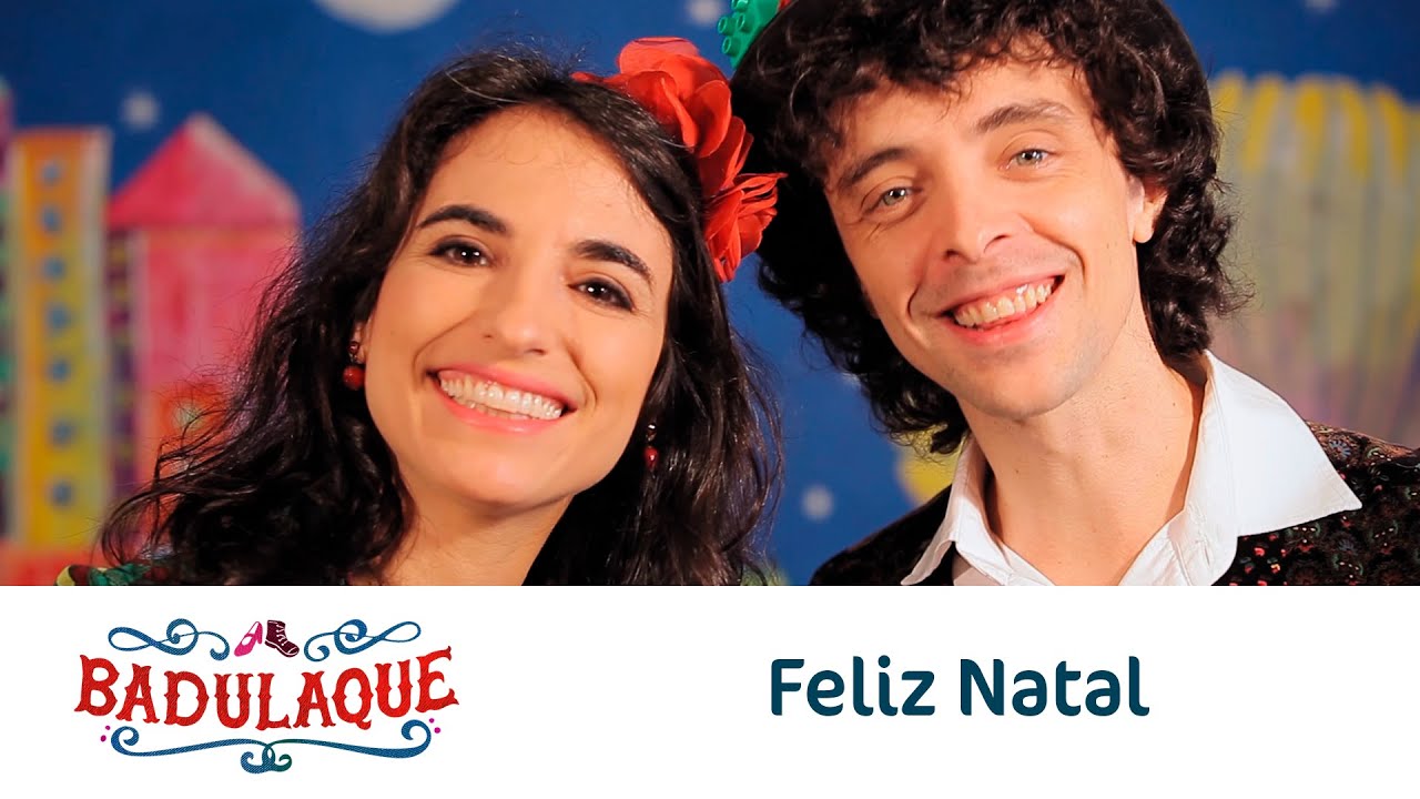 Badulaque - Feliz Natal