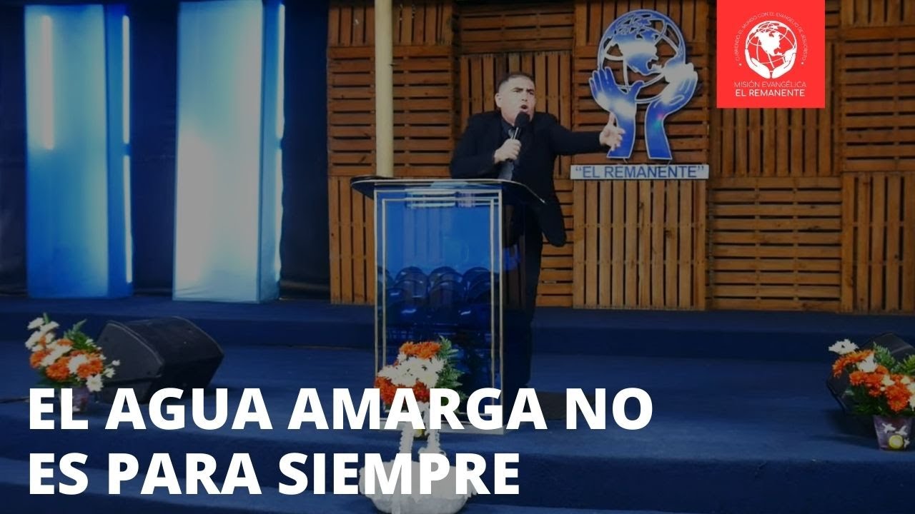 El agua amarga no es para siempre | Exodo 15:22-27