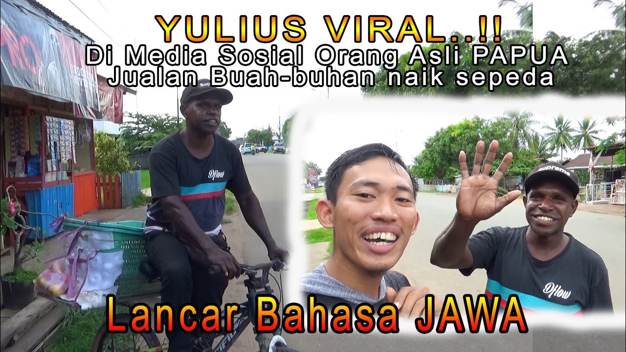 PEMUDA ASLI PAPUA JUALAN BUAH-BUAHAN LANCAR BAHASA JAWA HALUS || MERAUKE PAPUA