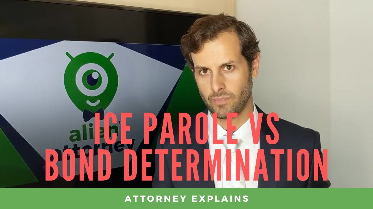 Parole vs Bond Determination for ICE Custody