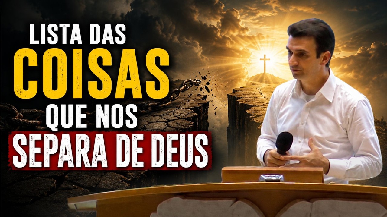 Lista das coisas que nos separa de Deus
