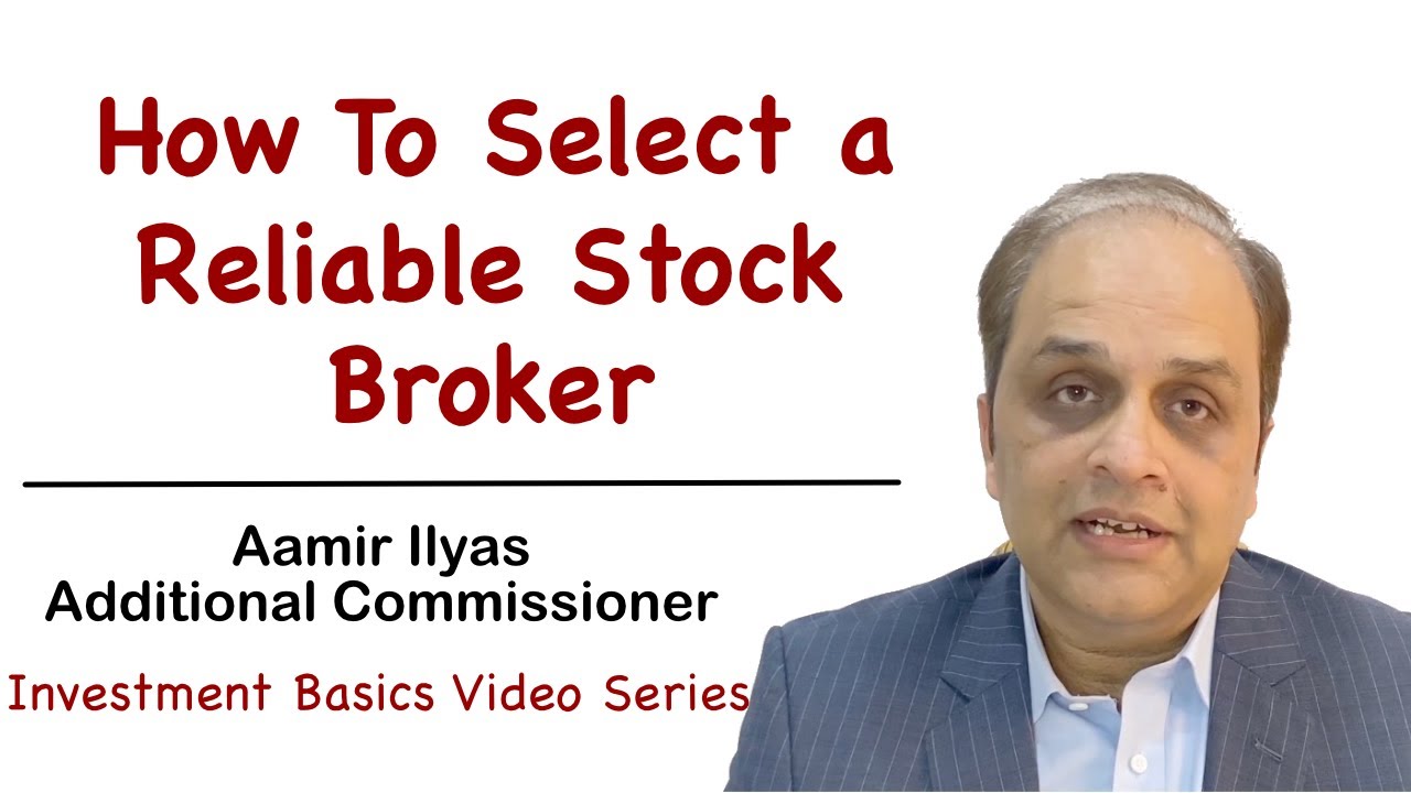 How to Select a Best Broker for Trading in Pakistan Stock Exchange (PSX)