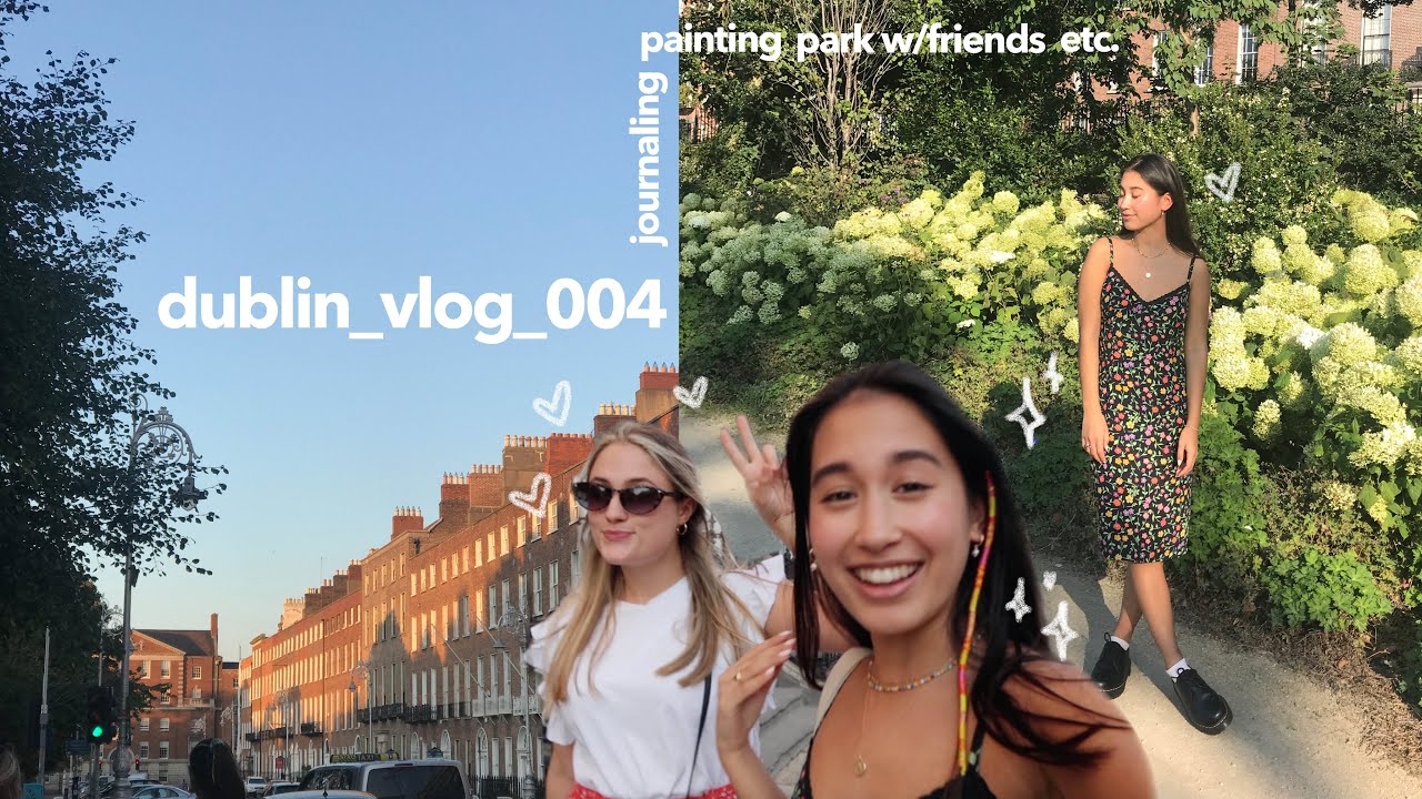 dublin vlog | a chill day with me ! ✨🌿