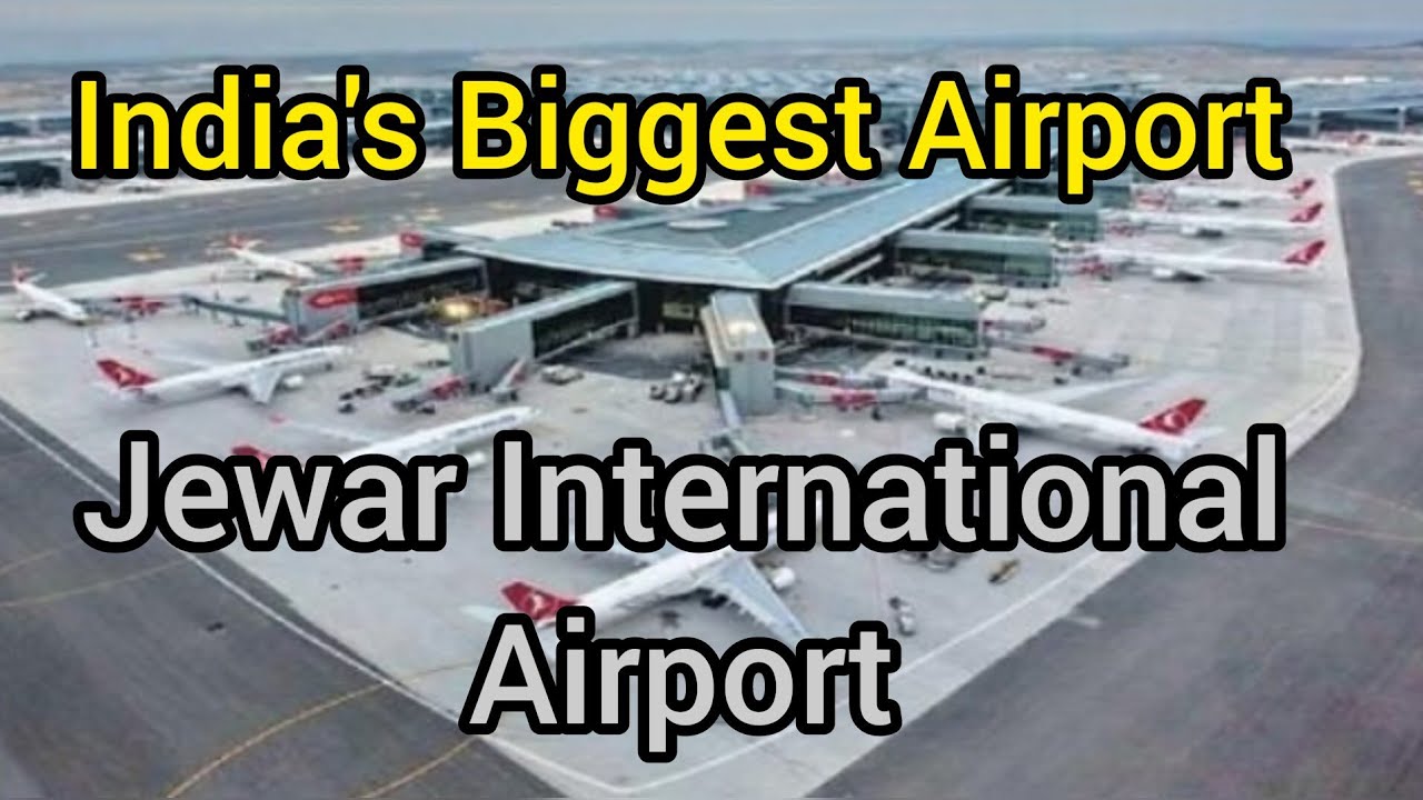 India's biggest Airport | Noida international Airport | Jewar  Airport | Asia's biggest Airport