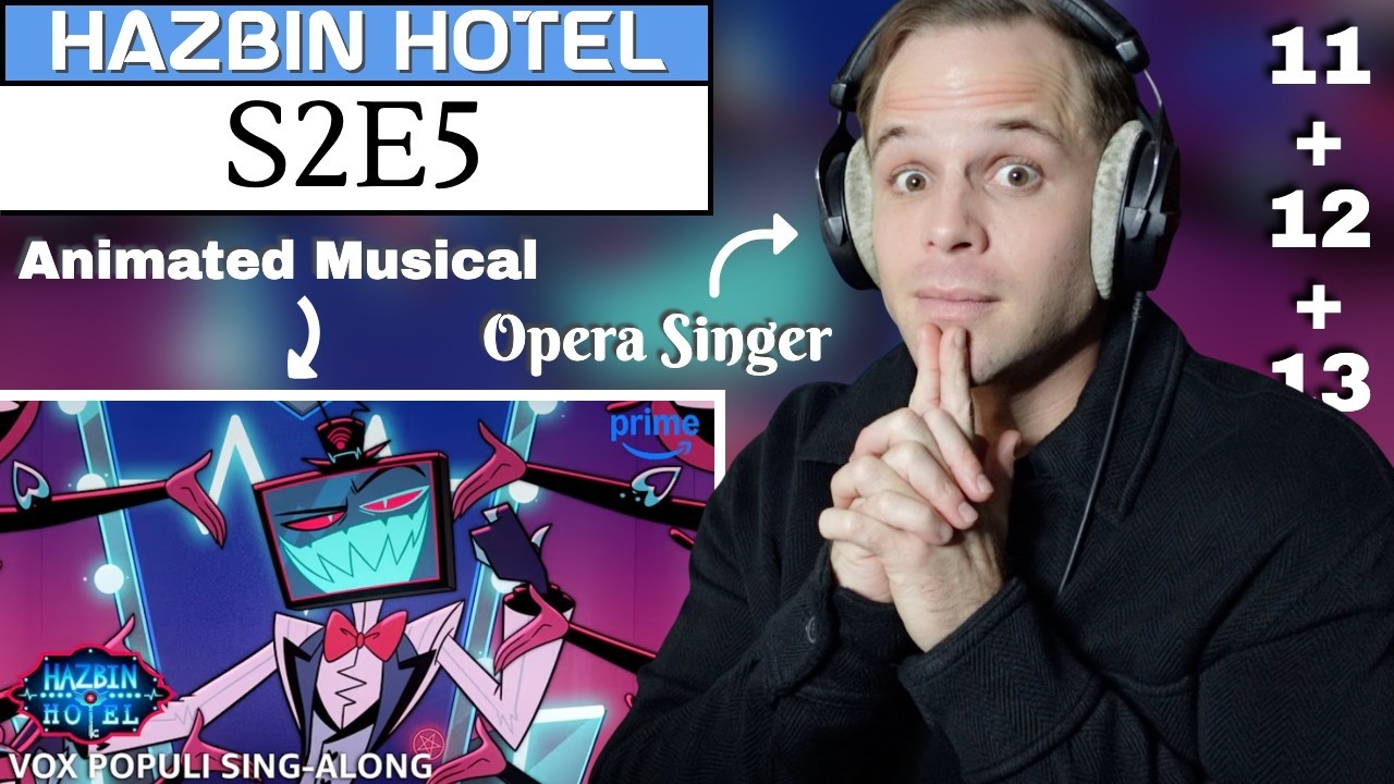 Pro Opera Singer Reacts to Hazbin Hotel S2E5! Bad With Us + VOX POPULI + VOX DEI | Vocal ANALYSIS