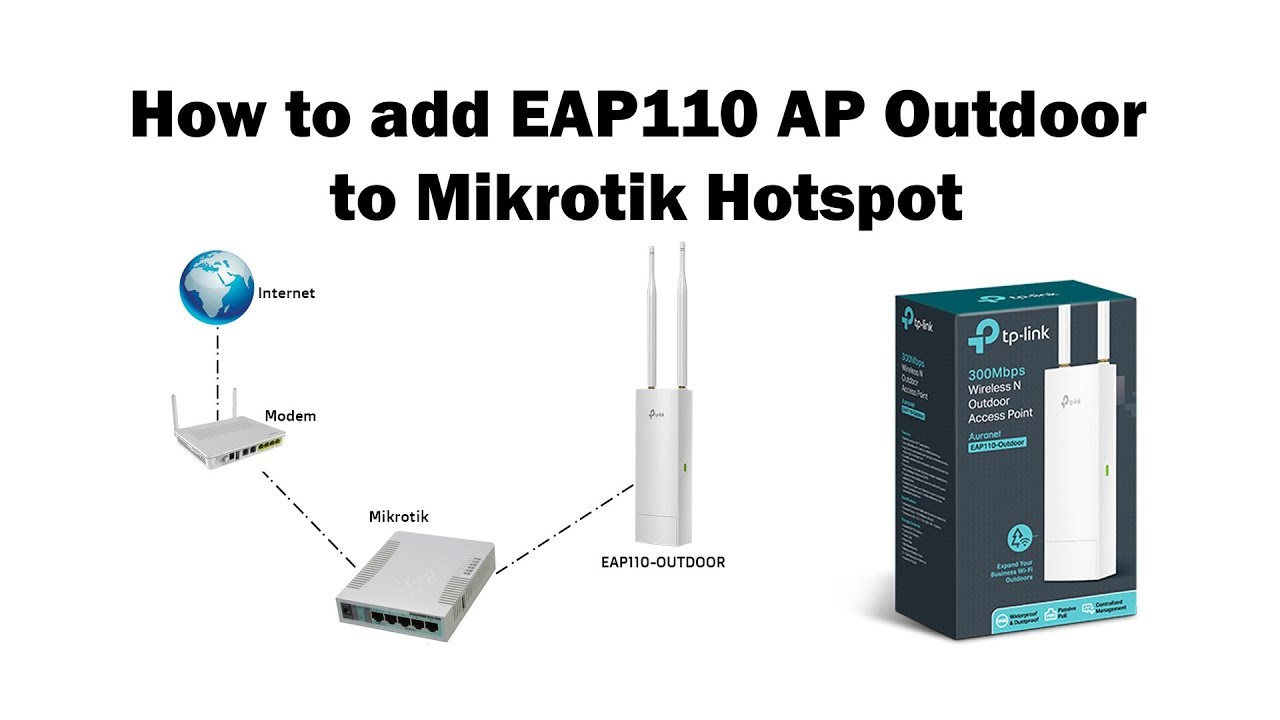 How to Add EAP110 AP Outdoor to Mikrotik Hotspot