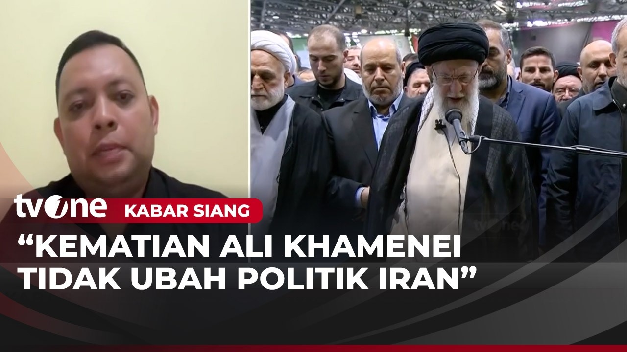 Membedah Dampak Dari Meninggalnya Pemimpin Iran Ali Khamenei | Kabar Siang
