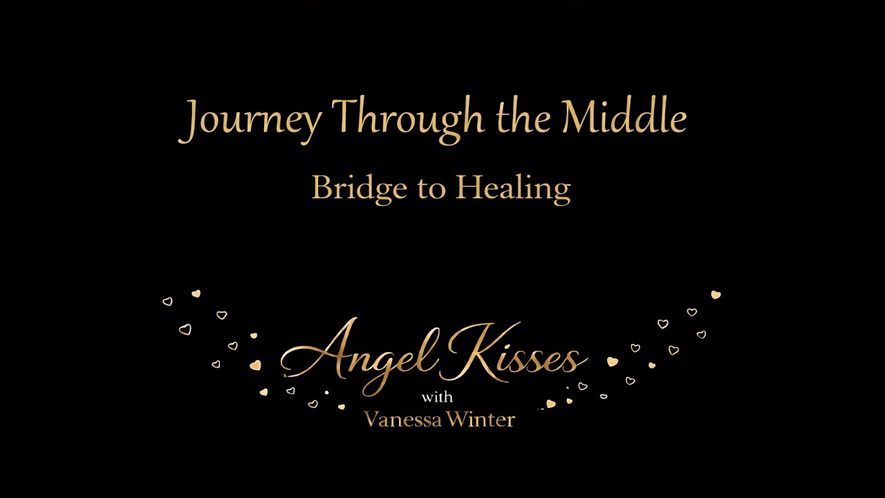 Journey Through the Middle - 2nd Bridge - Healing Without Interference