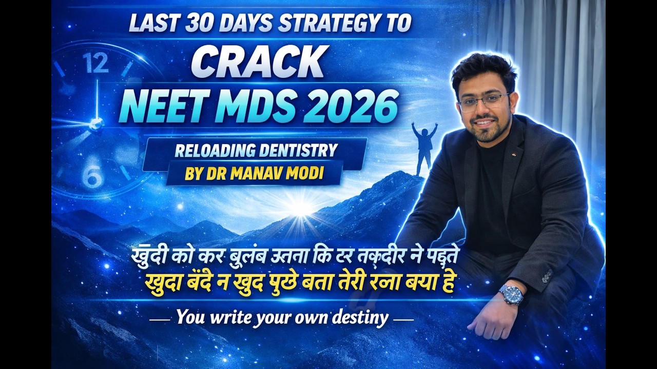 Only 30 Days Left? Do THIS to Crack NEET MDS 2026 (Rank Booster Strategy)