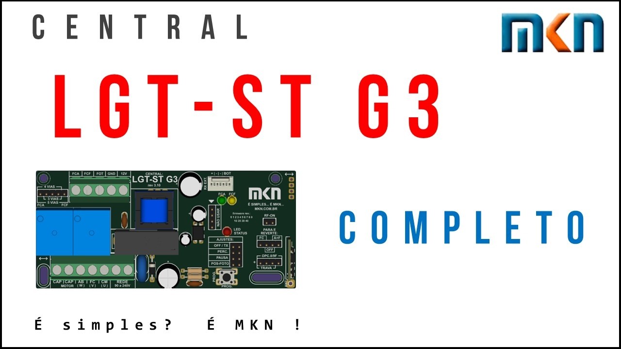 Placa LGT ST G3 MKN, Aprenda Tudo Sobre Esta Central