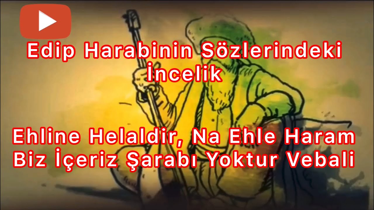Biz İçeriz Şarabı Ehline Helalmidir?  Şarap İçmek Ne Demek - Edip Harabi - Tinyabalı - Grup Deyiş