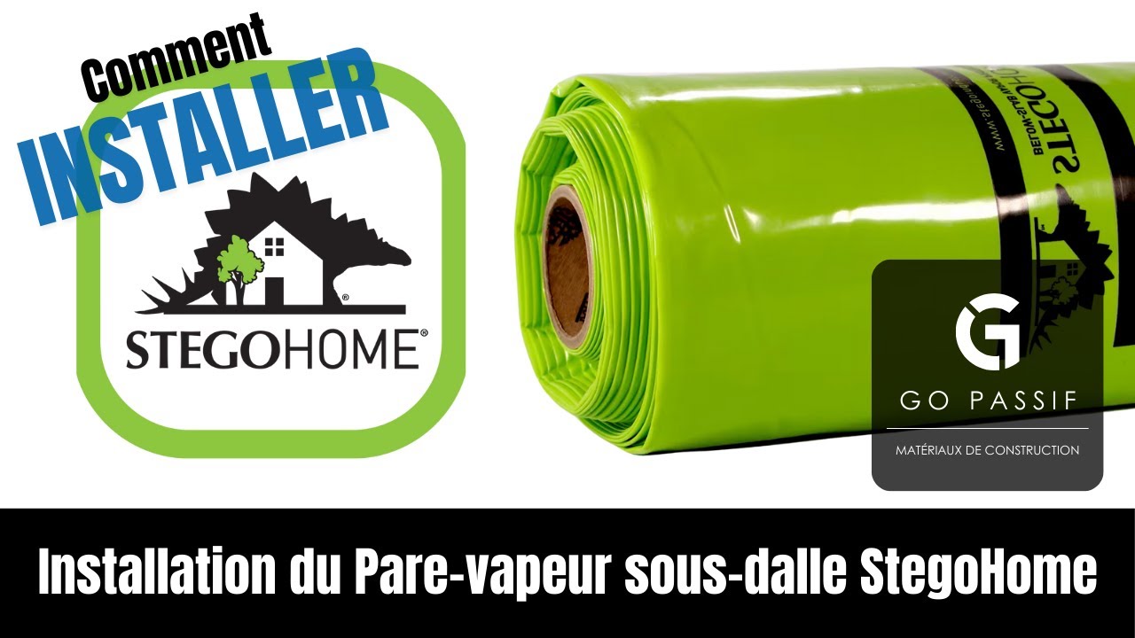 Comment installer le pare-vapeur sous-dalle StegoHome (Français)