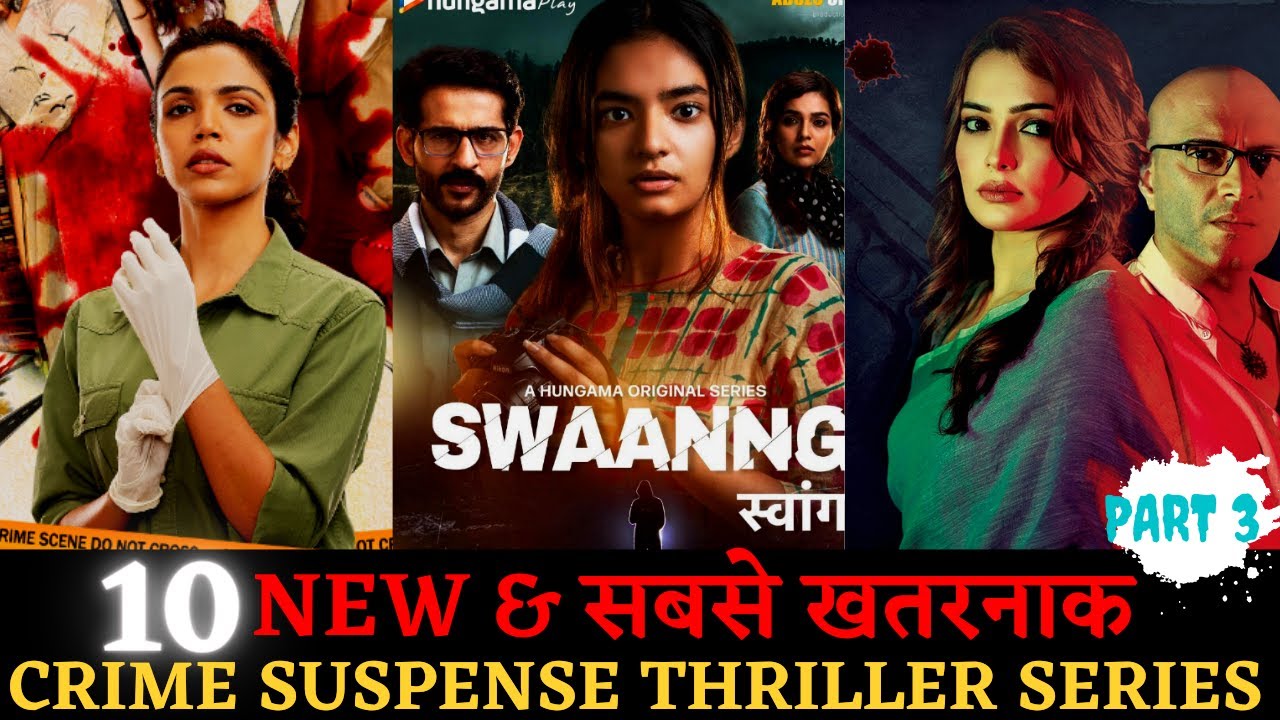 Top 10 Best Indian Crime Thriller Web Series Like Asur in Hindi 2022 Part 3.