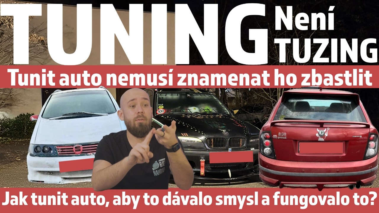 Tuning neznamen&aacute; auto zbastlit - Jak vytunit auto poř&aacute;dně a funkčně