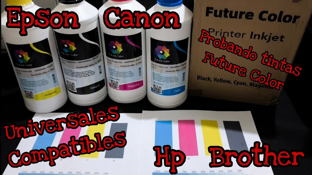 Pruebas y resultados de tintas Future color compatibles con impresoras Epson Hp Canon Brother