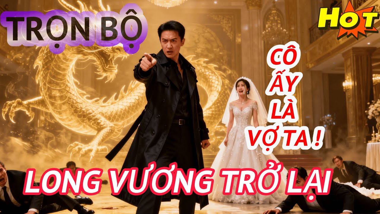 Gia Tộc Ép Vợ Tôi Tái Hôn Với Kẻ Khác, Ngày Tôi Trở Về Với Thân Phận Long Chủ, Cả Nhà Quỳ Lạy