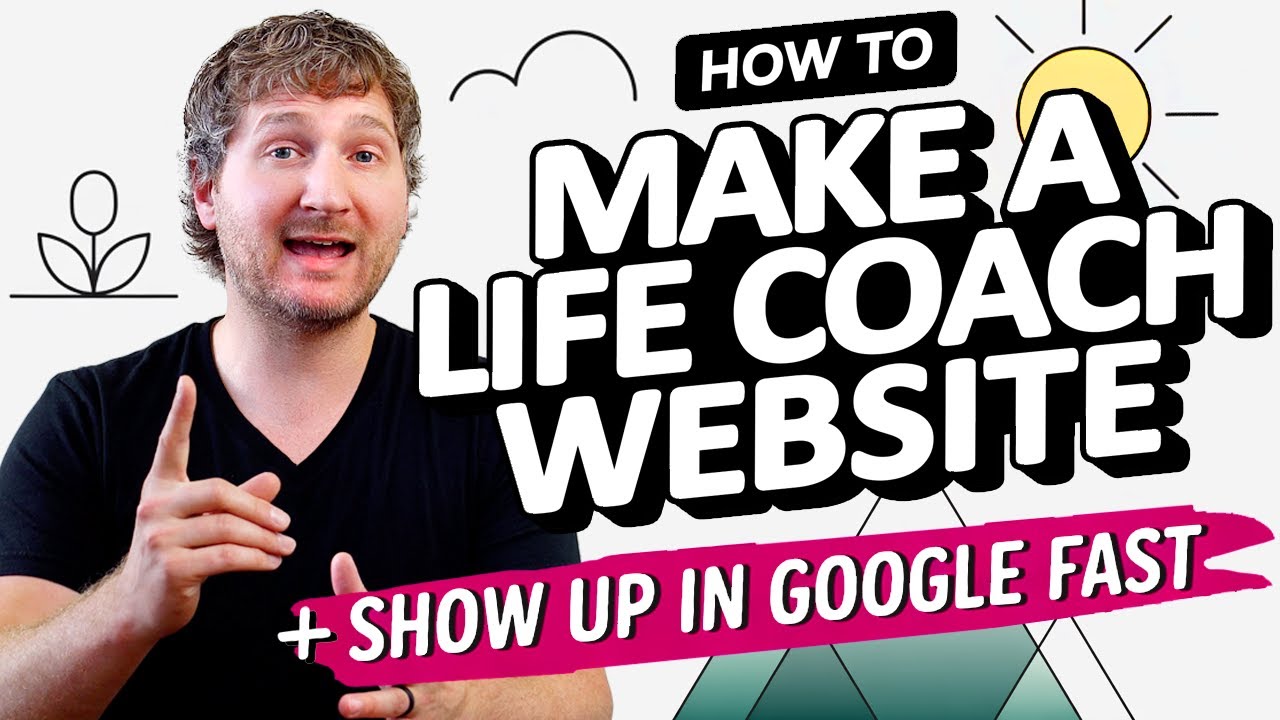 Life Coaches - Here's How to Make a Life Coaching Website (In 5 Minutes) That Shows up In Google