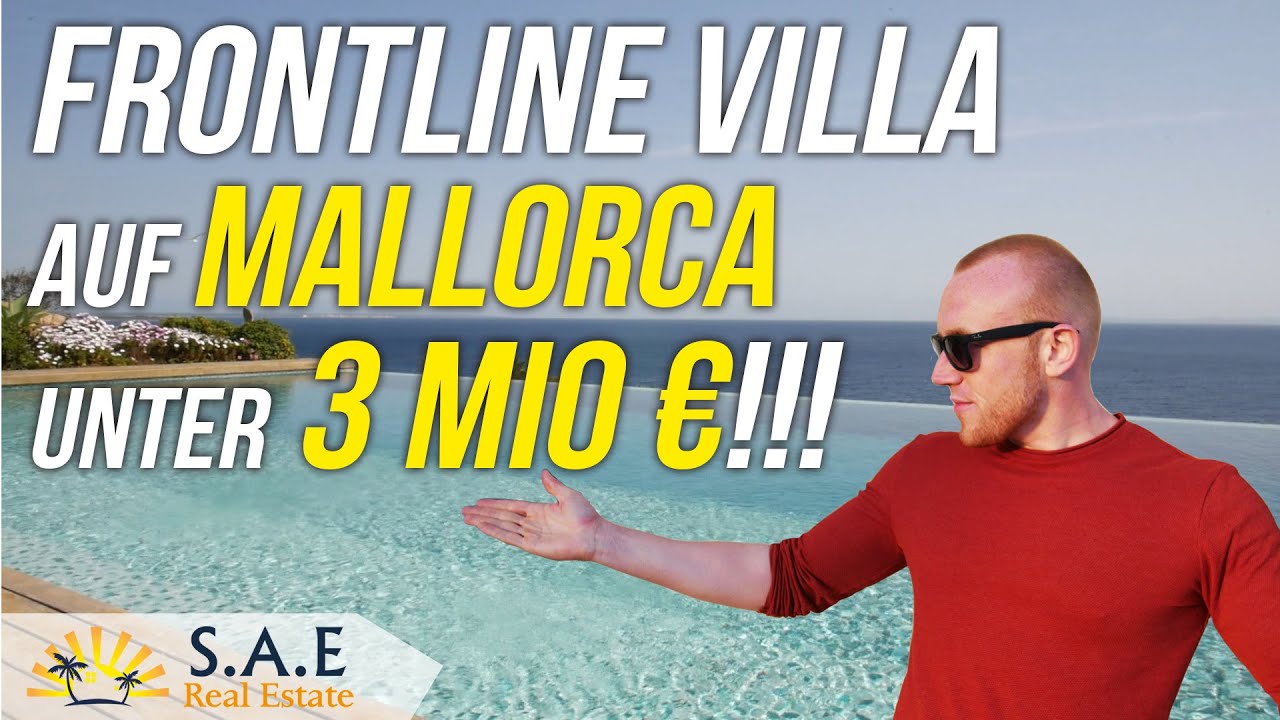 FRONTLINE VILLA AUF MALLORCA UNTER 3.000.000 EURO?!