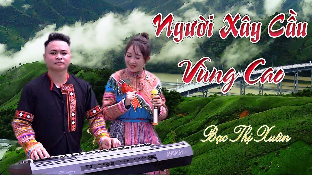 Người Xây Cầu Vùng Cao - Em Gái Hát Cực Hay Trong Lễ Hội Hoa Sen Hua Nhàn | Bạc Thị Xuân Official