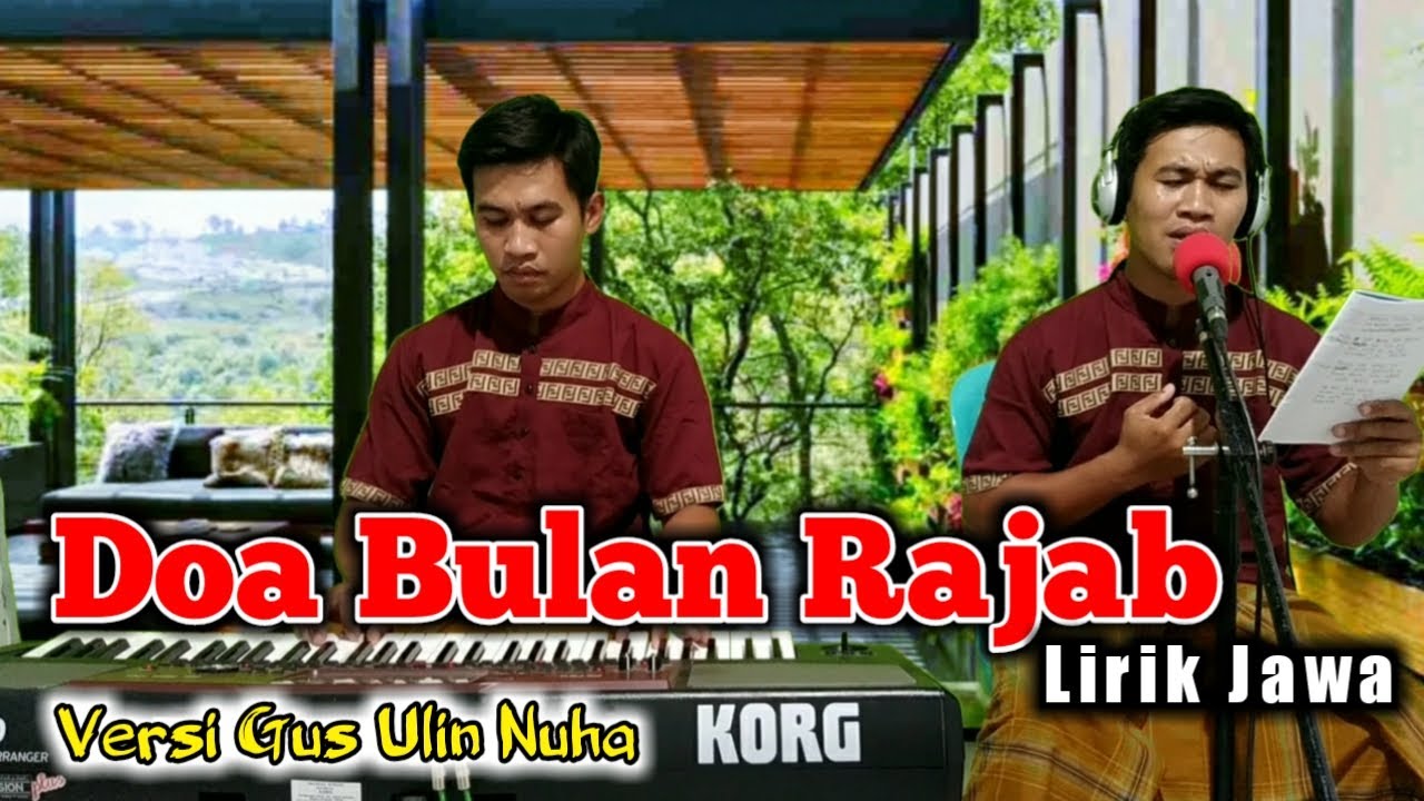 Merdu ‼️ Doa Bulan Rajab Lirik Jawa Versi Gus Ulin Nuha