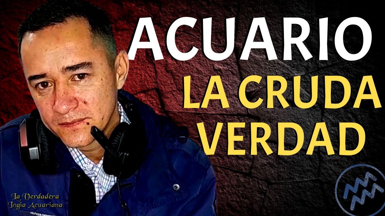 LOS SECRETOS DE UN ACUARIO ♒ LA CRUDA VERDAD