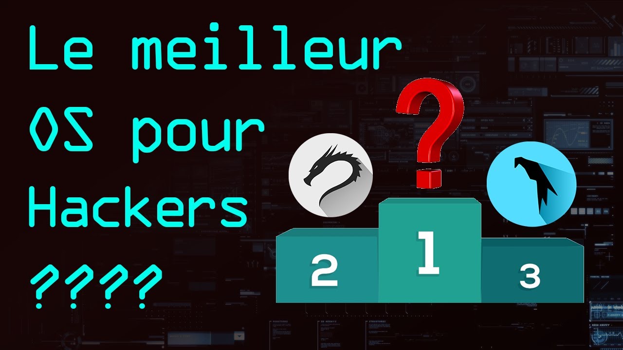 Quel est le meilleur OS pour hackers ? Kali ? Parrot os ?