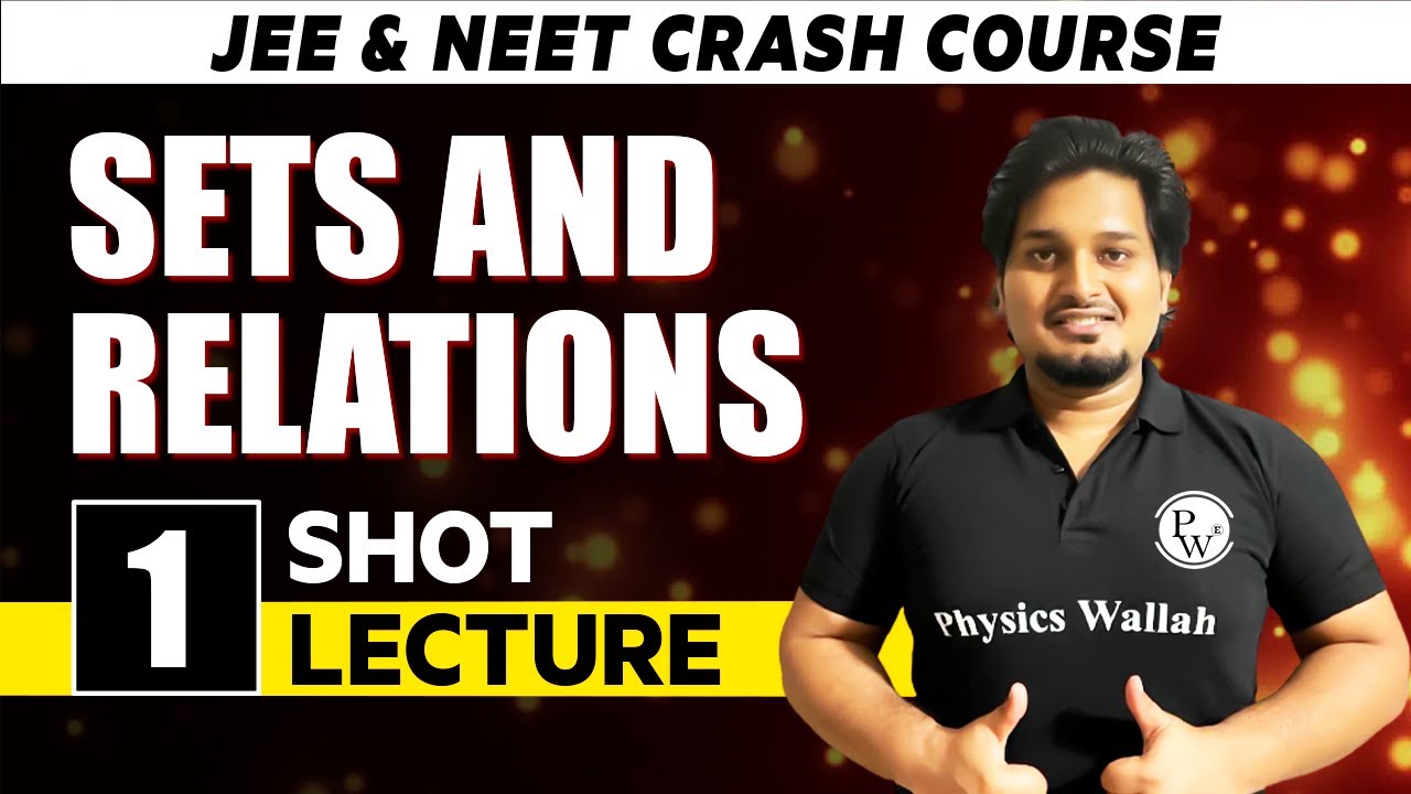 Set And Relation - One Shot Lecture | CHAMPION - JEE/NEET CRASH COURSE 2022
