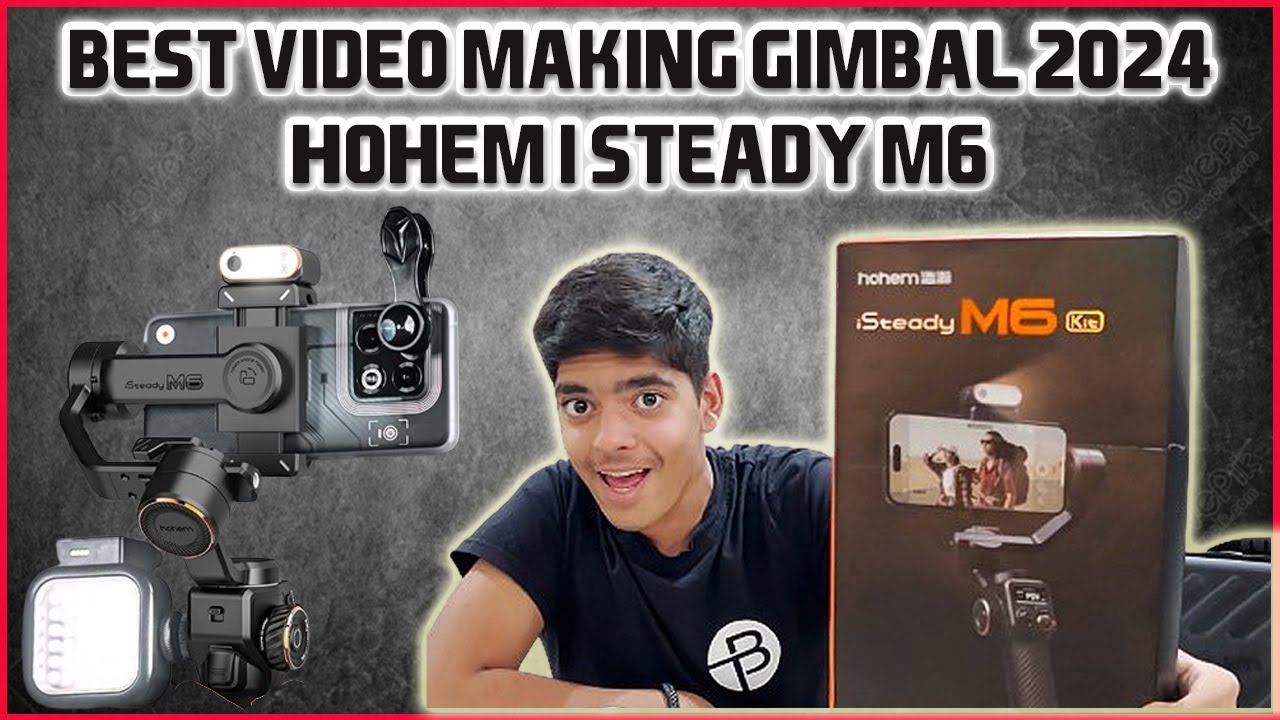 Best Video Gimbal 2024 | Hohem iSteady M6 | #video #photography #unboxing #review #techblade #xml