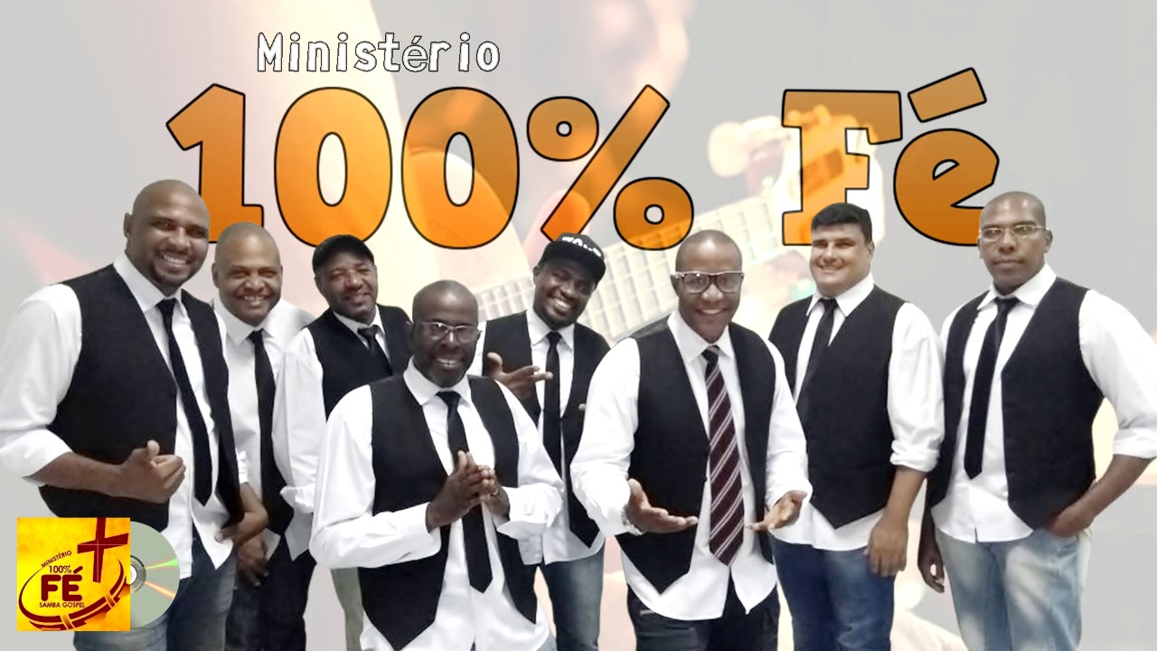 Ministério 100% Fé - Verdadeira Alegria (Samba Gospel)