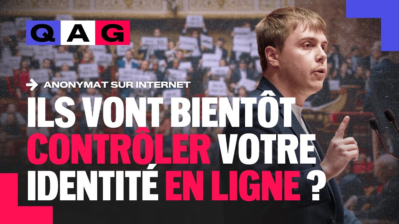 Ils vont bientôt contrôler votre identité en ligne ? - Louis Boyard | #QAG