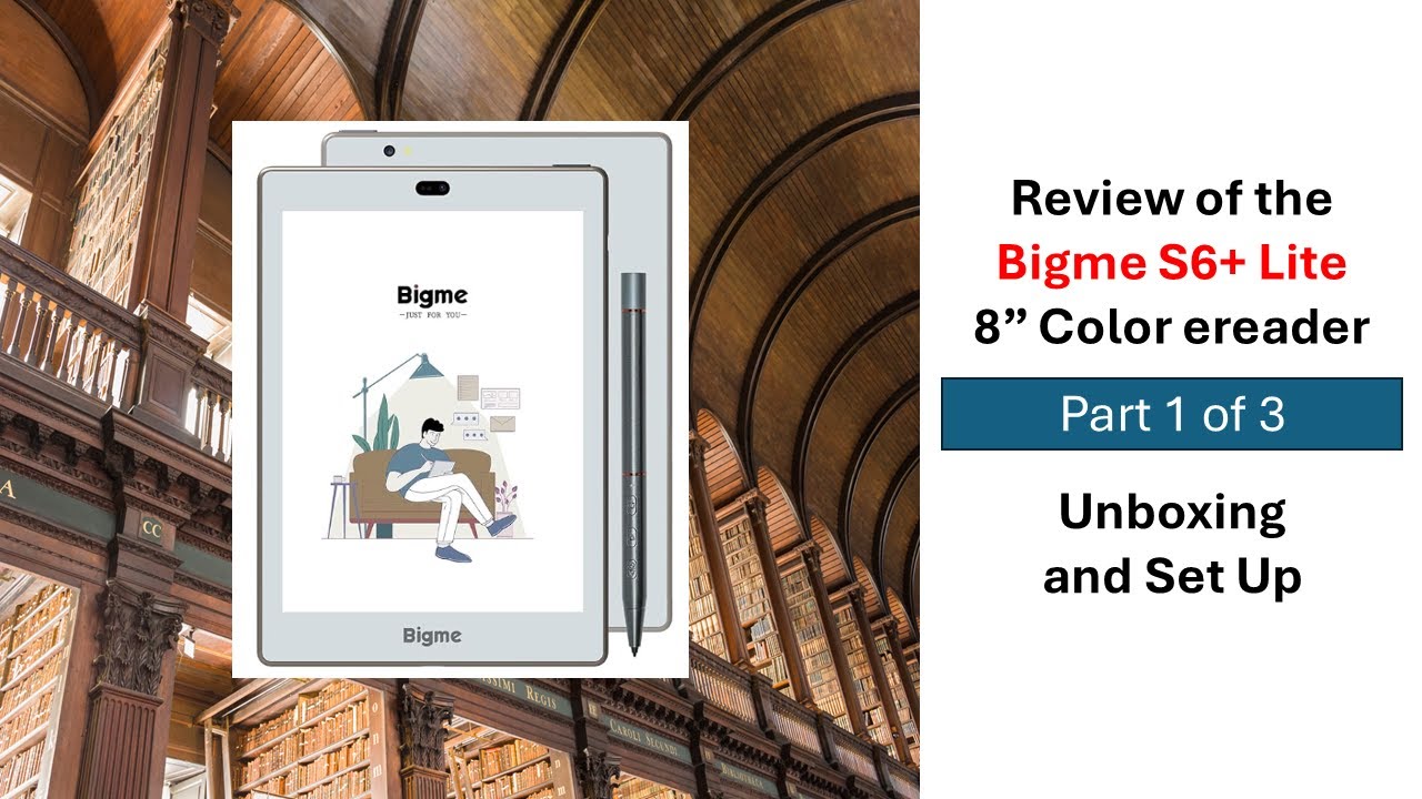 Bigme S6+ Lite 8” Color Eink Device – Part 1 of 3: Unboxing