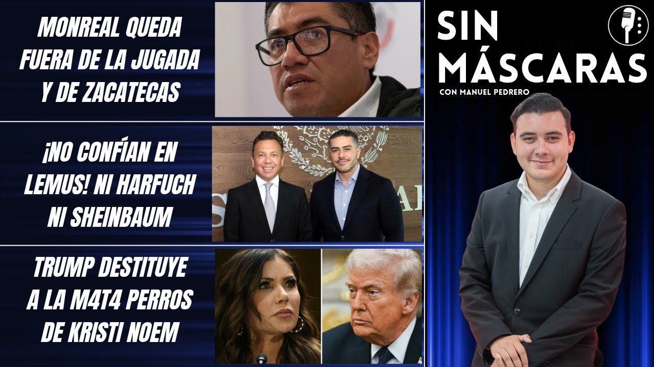 #SinMáscaras | PALO A MONREAL: ESTA FUERA DE MORENA PARA SER GOBERNADOR DE ZACATECAS