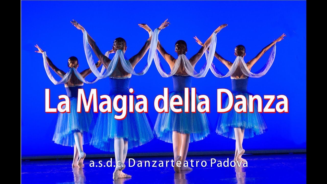 La magia del palcoscenico: saggio 2017 Teatro Verdi Padova