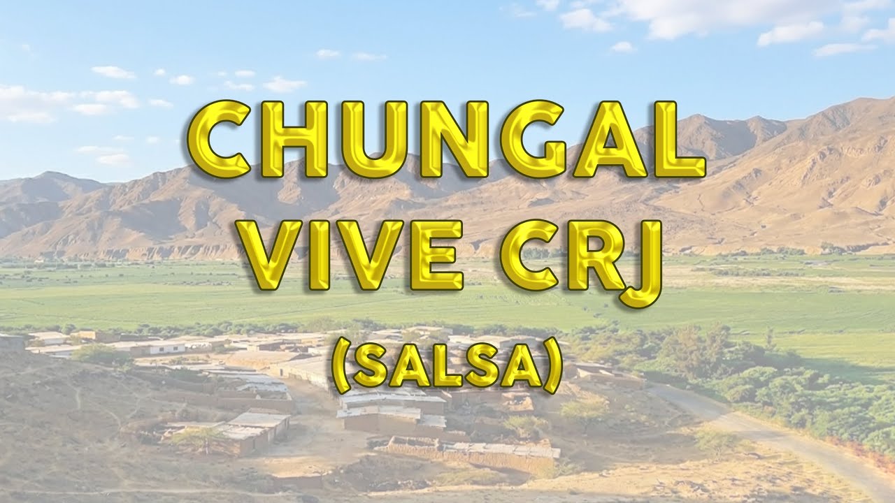 CHUNGAL VIVE