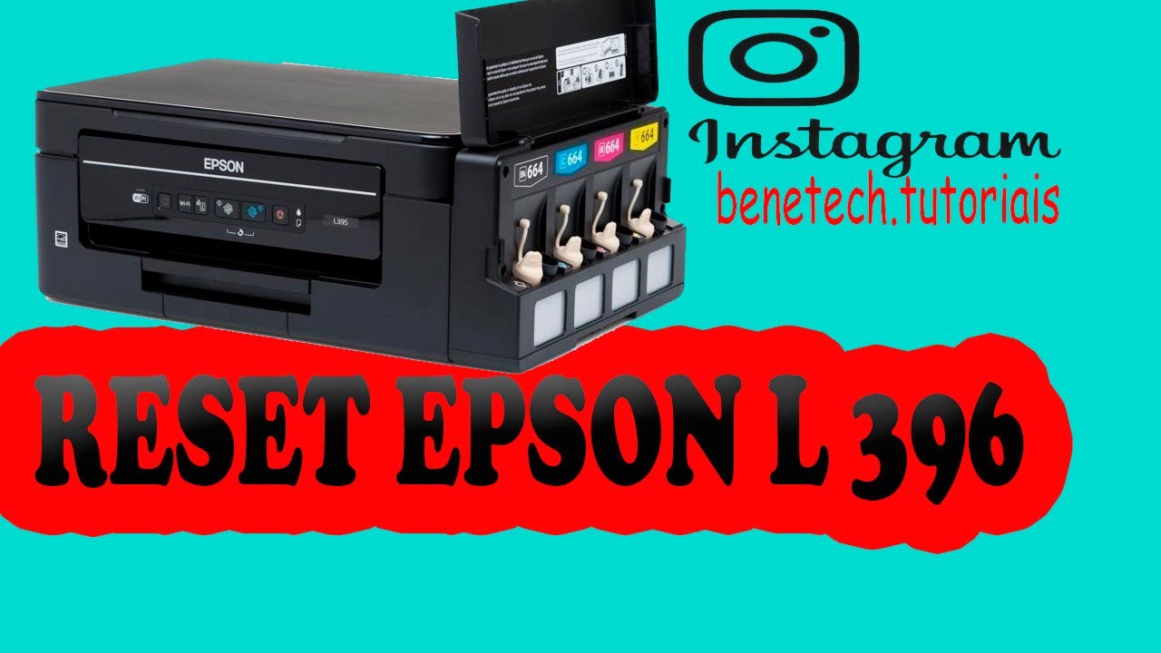Reset das Almofadas Epson L396  (ATUALIZADO 2021)