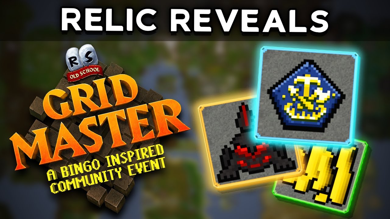 Реликвии будут OP в Gridmaster League [OSRS]