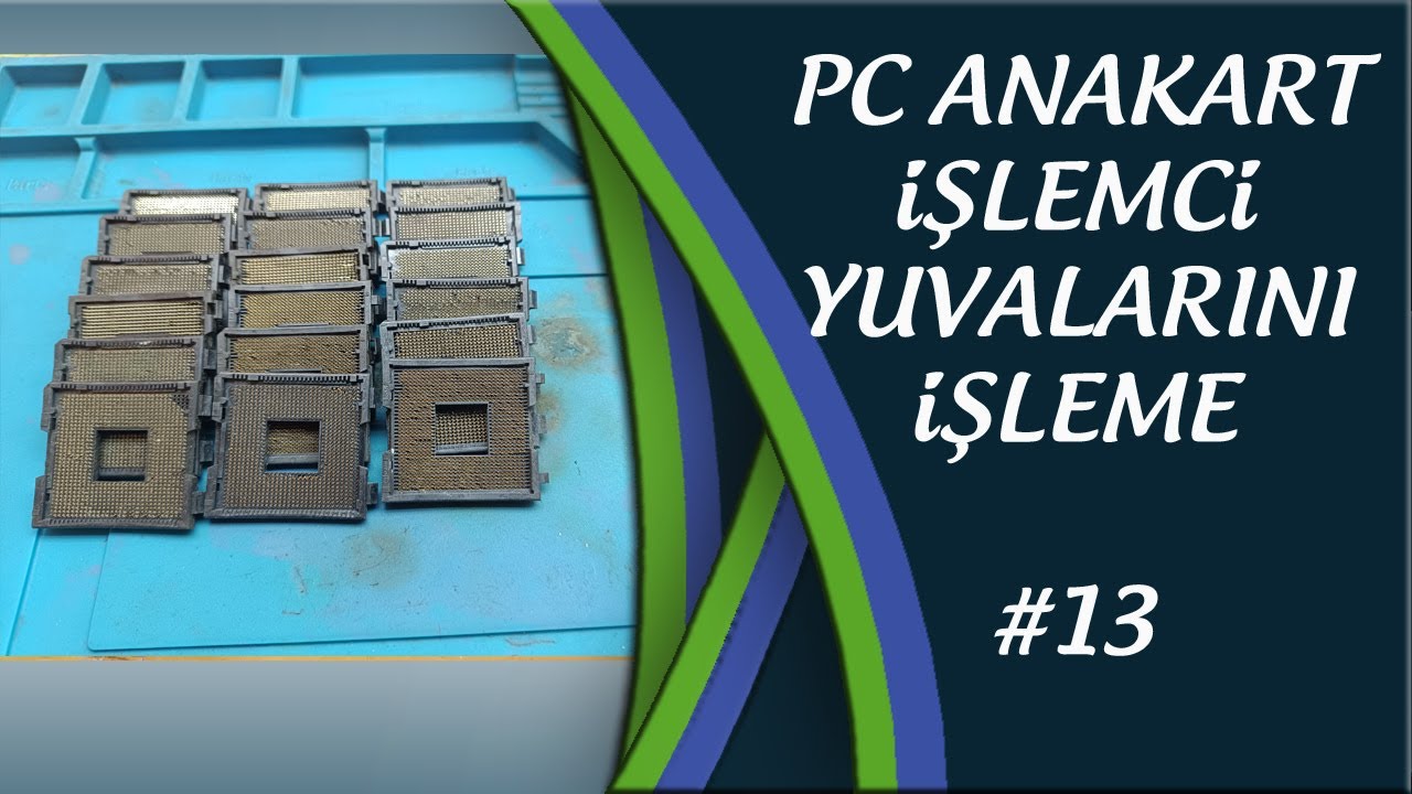 PC ANAKART İŞLEMCİ YUVALARINI İŞLEME #14