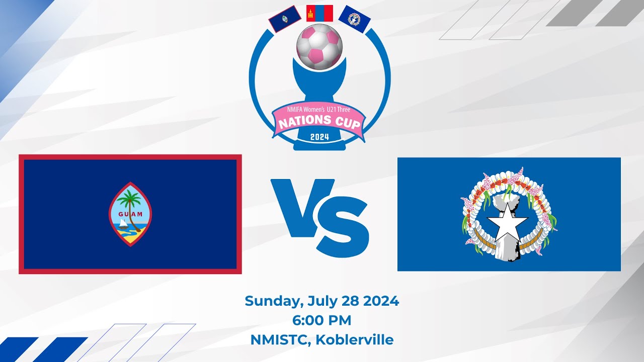Guam v Northern Mariana Islands | NMIFA U21 Women's Three Nations Cup 2024
