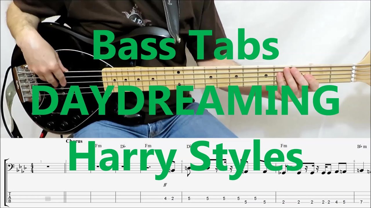 Harry Styles - Daydreaming (BASS COVER TABS)