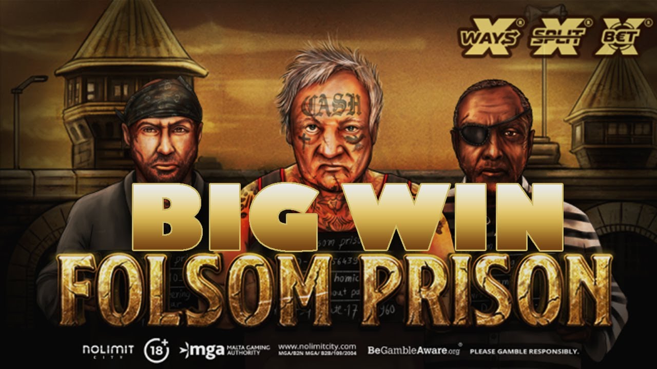 FOLSOM PRISON SLOT MEGA BIG WIN 🔥 NOLIMIT CITY #BIGWIN