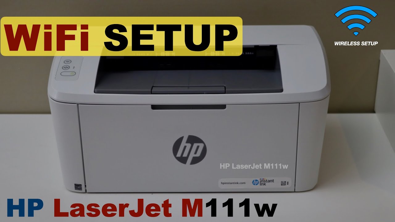 HP LaserJet M111w WiFi Setup, Wireless Setup.