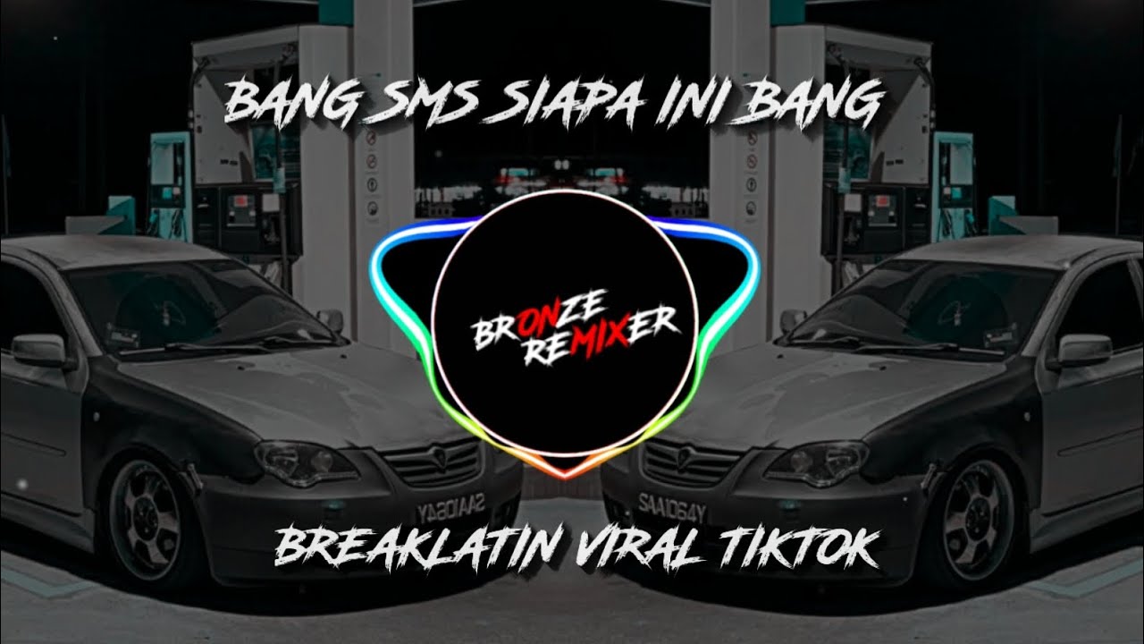 DJ BANG SMS SIAPA INI BANG (SMS) BREAKLATIN VIRAL TIKTOK || @DJNickoOfficial_
